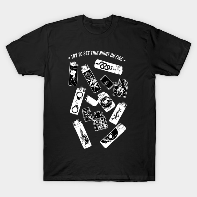 Try to set this night on fire quote lighter night smoke tobacco skater sk8 skull tattoo snake old school tattoo vintage retro black&white minimal traditional tattoo punk rock metal Moto travel youth gift for him T-Shirt by Katye Katherine!